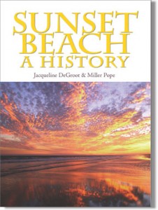 Sunset Beach A History  Sunset Beach A History the history of Sunset Beach